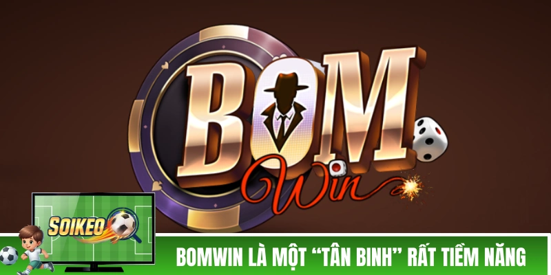 BOMWIN - Cổng Game Bài Đổi Thưởng Bom Tấn Cho Dân Chơi BOMWIN là một “tân binh” rất tiềm năng