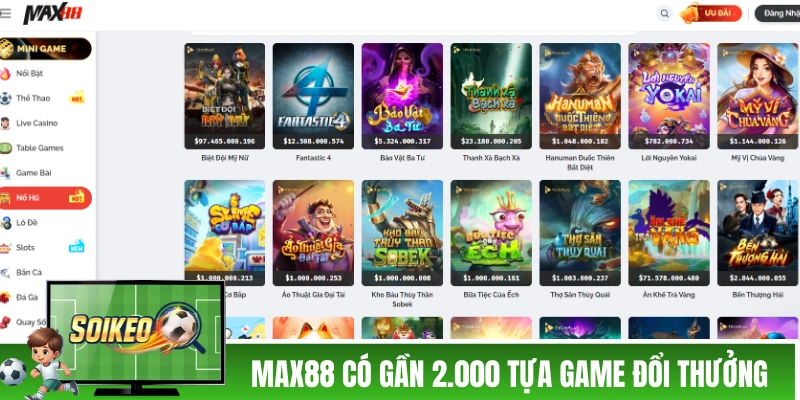 Nhà cái có gần 2.000 tựa game đổi thưởng